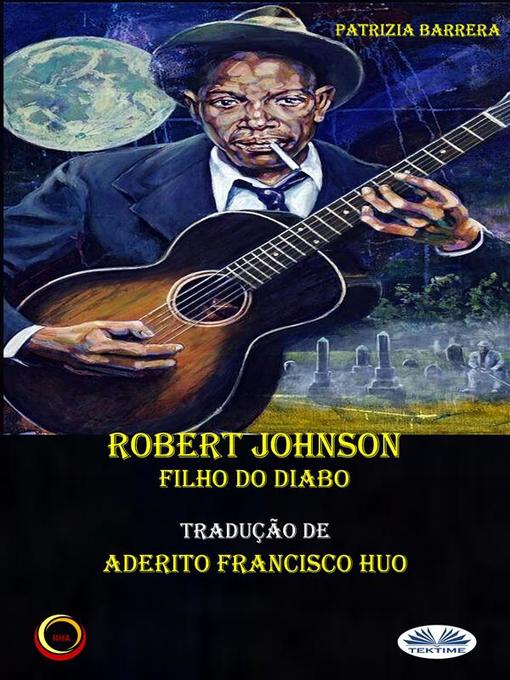 Title details for Robert Johnson Filho Do Diabo by Patrizia Barrera - Wait list